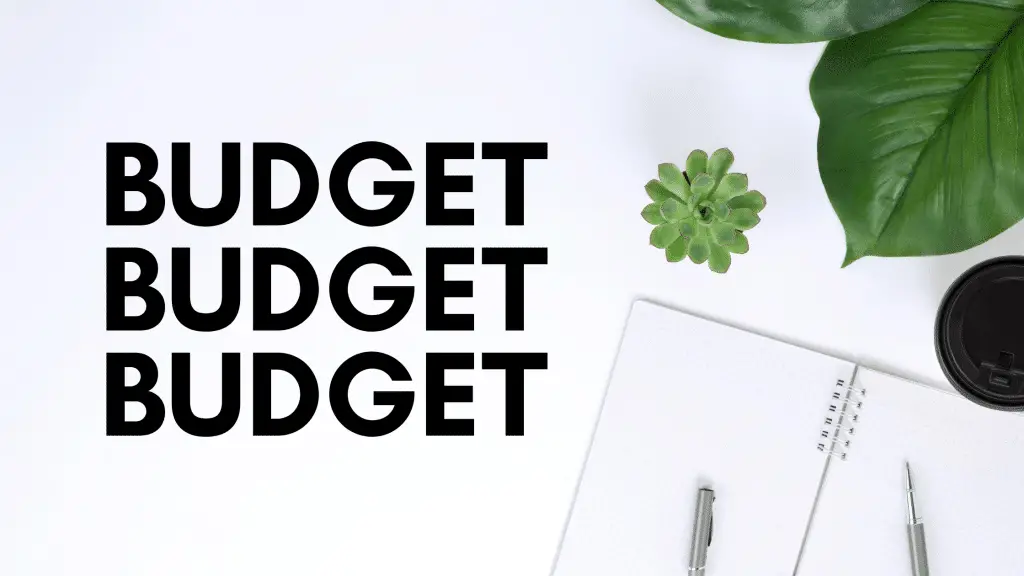 Why you need a budget