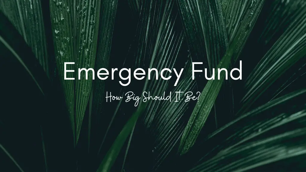 how big should my emergency fund be?