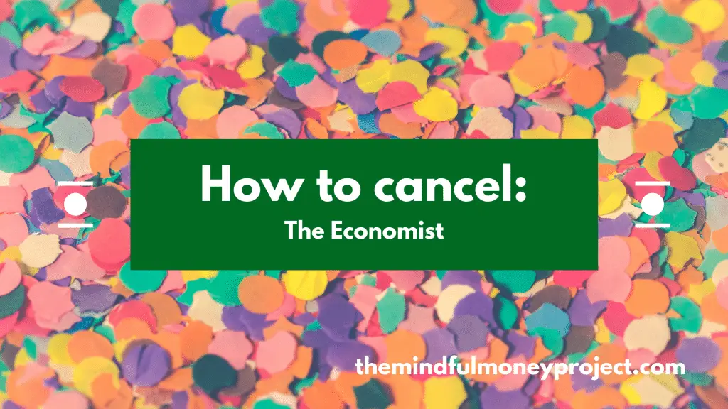 how to cancel the economist