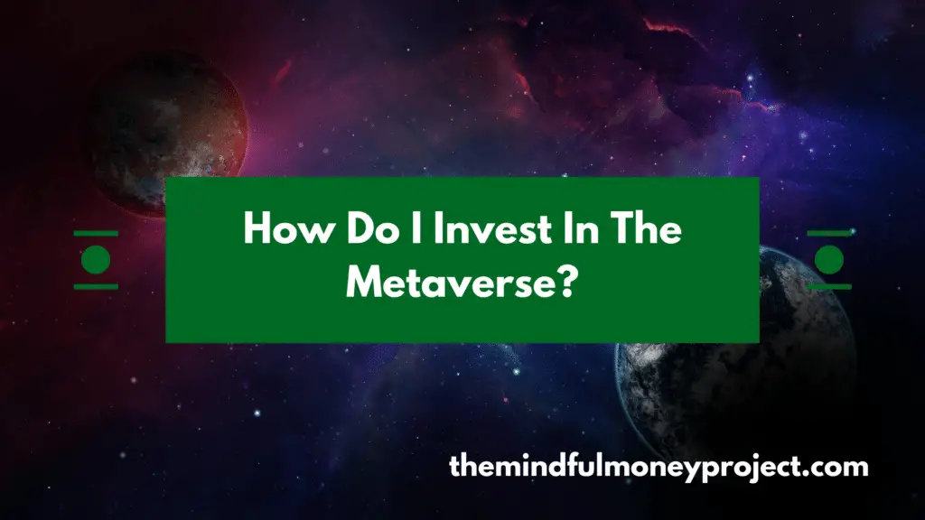 how do i invest in the metaverse (in the UK) title image
