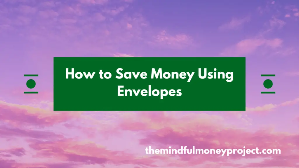 headline image for how to save money using envelopes