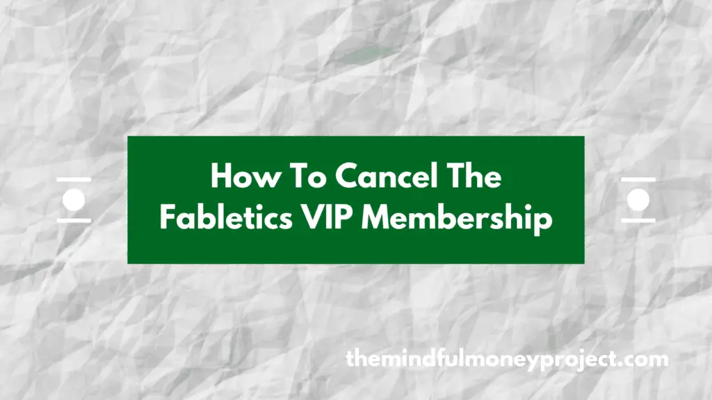 how to cancel fabletics vip membership subscription uk