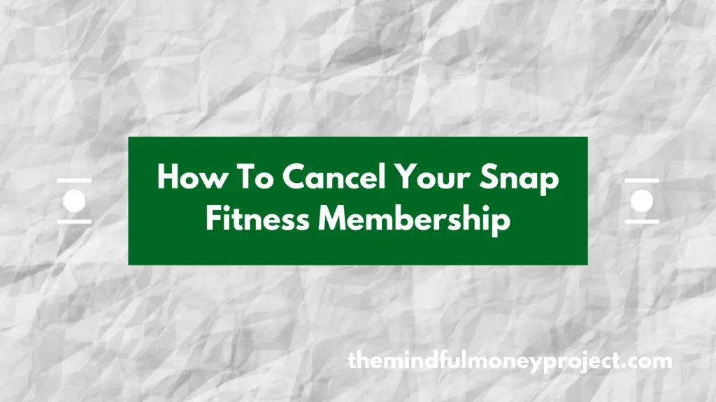 how to cancel snap fitness membership uk